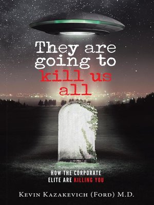 cover image of They are going to kill us all